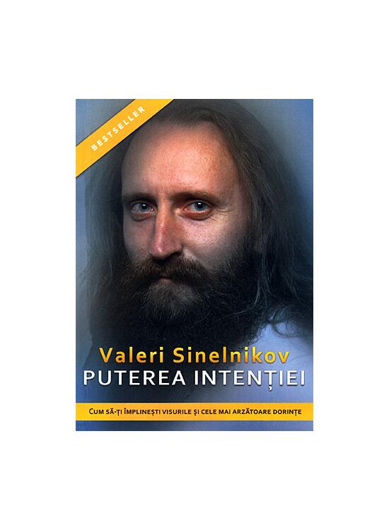Copertă produs Puterea intenţiei. Cum să-ţi &icirc;mplineşti visurile şi cele mai arzătoare dorinţe - gallery big 1