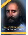 Copertă produs Puterea intenţiei. Cum să-ţi &icirc;mplineşti visurile şi cele mai arzătoare dorinţe - thumb 1
