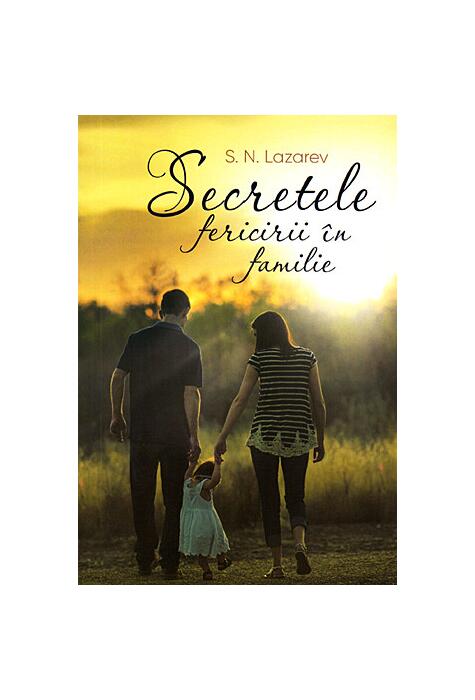Copertă produs Secretele fericirii &icirc;n familie