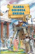 Iliada. Odiseea. Eneida (repovestire)