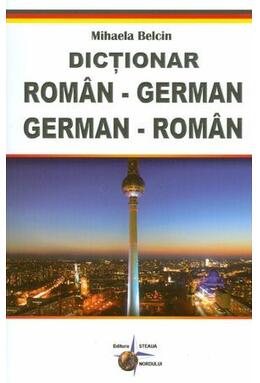 Copertă produs Dicționar rom&acirc;n-german, german-rom&acirc;n