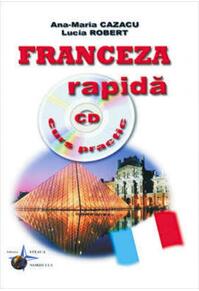Copertă produs Franceza rapidă. Curs practic (+CD)