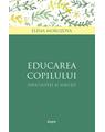 Copertă produs Educarea copilului &ndash; dificultăţi și soluţii - thumb 1