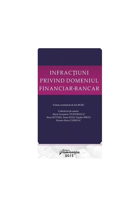 Copertă produs Infracțiuni privind domeniul financiar-bancar