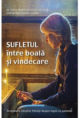 Copertă produs Sufletul între boală și vindecare