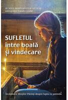 Sufletul între boală și vindecare