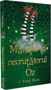 Mărețul și Necruțătorul Oz
