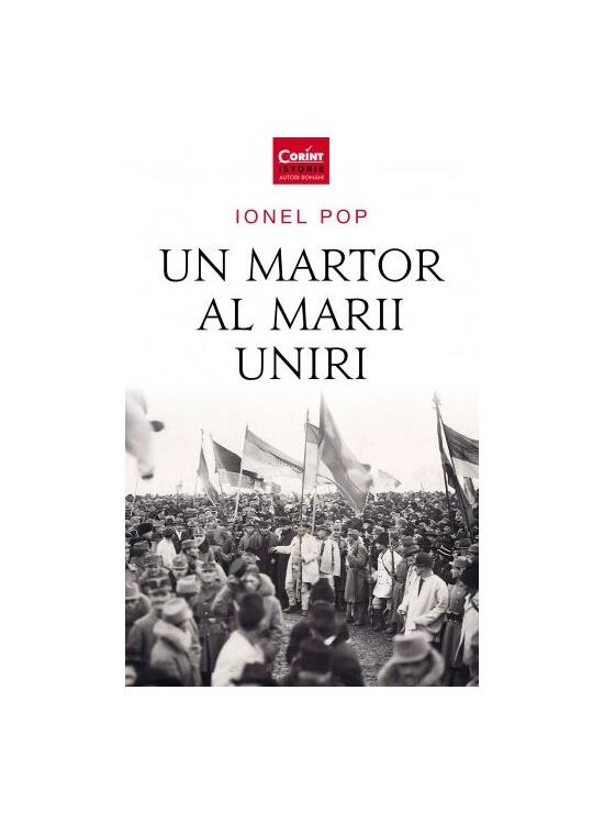 Copertă produs Un martor al Marii Uniri - gallery big 1