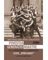 Copertă produs Povestea generației noastre. De la monarhie la democrație - thumb 1