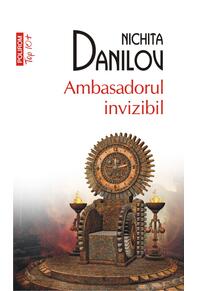 Copertă produs Ambasadorul invizibil (Top 10+)