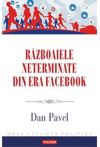 Copertă produs Războaiele neterminate din era Facebook