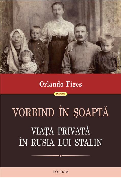 Copertă produs Vorbind în şoaptă. Viaţa privată în Rusia lui Stalin