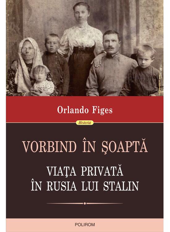 Copertă produs Vorbind în şoaptă. Viaţa privată în Rusia lui Stalin - gallery big 1