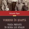 Copertă produs Vorbind în şoaptă. Viaţa privată în Rusia lui Stalin - gallery small 