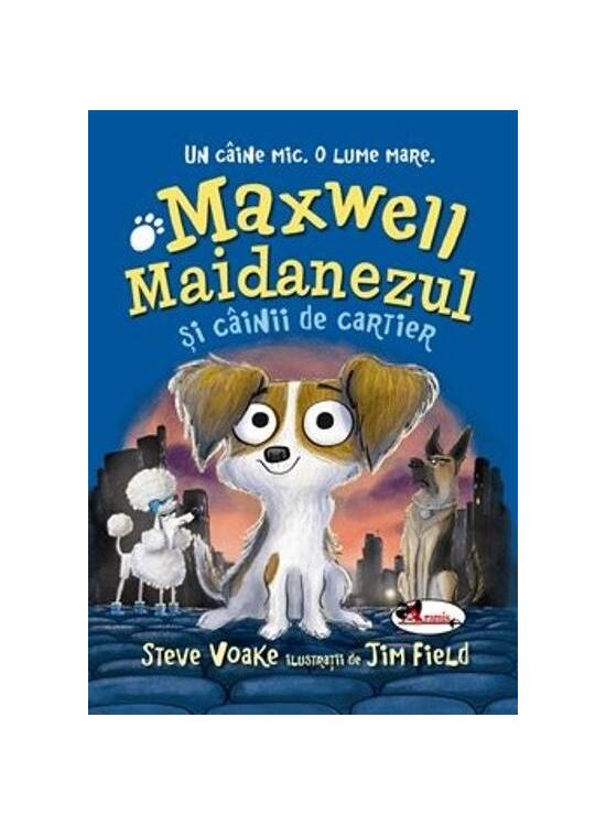 Copertă produs Maxwell Maidanezul și câinii de cartier - gallery big 1