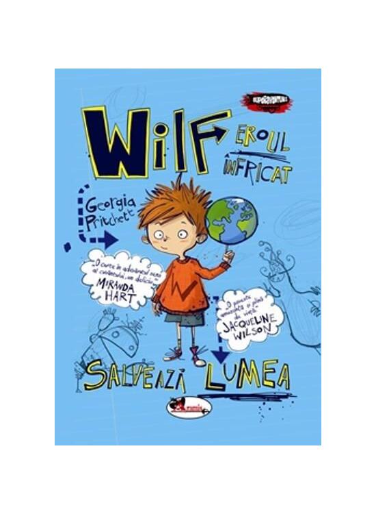 Copertă produs Wilf, eroul infricat salveaza lumea - gallery big 1