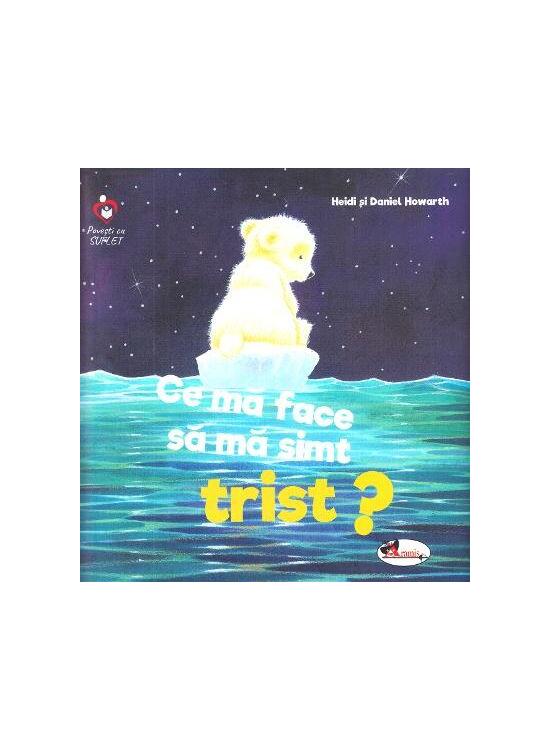 Copertă produs Ce mă face să mă simt trist? - gallery big 1
