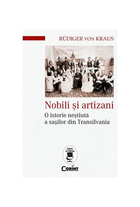 Copertă produs Nobili și artizani. O istorie neștiută a sașilor din Transilvania