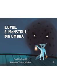 Copertă produs Lupul și monstrul din umbră