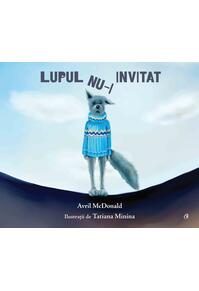 Copertă produs Lupul nu-i invitat