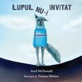 Copertă produs Lupul nu-i invitat - gallery small 