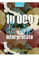 10 000 de vise interpretate