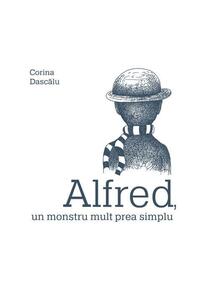 Copertă produs Alfred, un monstru mult prea simplu