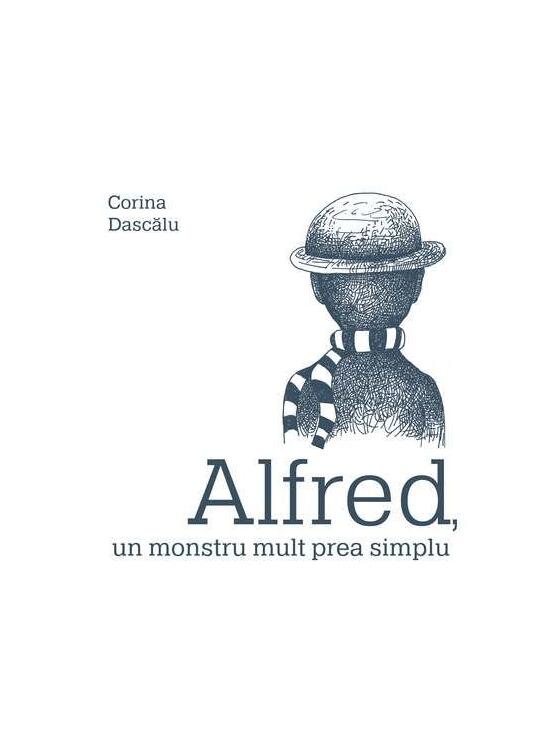 Copertă produs Alfred, un monstru mult prea simplu - gallery big 1