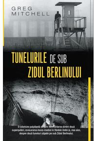Copertă produs Tunelurile de sub zidul Berlinului