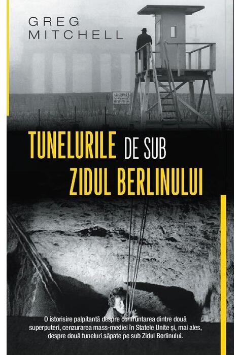 Copertă produs Tunelurile de sub zidul Berlinului