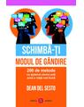 Copertă produs Schimbă-ți modul de g&acirc;ndire. 200 de metode cu ajutorul cărora poți avea o viață mai bună - thumb 1