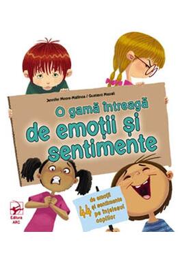 Copertă produs O gamă &icirc;ntreagă de emoții și sentimente