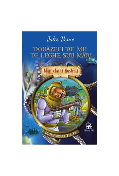 Copertă produs Douăzeci de mii de leghe sub mări. Mari clasici ilustrați (repovestire)