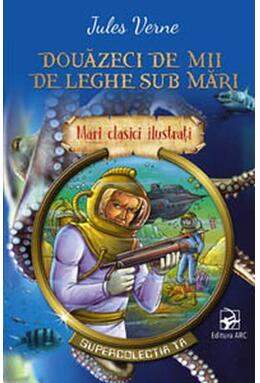 Copertă produs Douăzeci de mii de leghe sub mări. Mari clasici ilustrați (repovestire)
