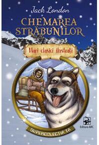 Copertă produs Chemarea străbunilor. Mari clasici ilustrați (repovestire)