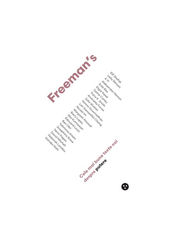 Copertă produs Freeman&rsquo;s: Cele mai bune texte noi despre putere - gallery big 1