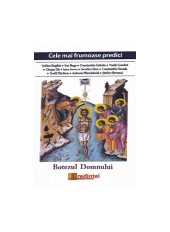 Copertă produs Cele mai frumoase predici. Botezul Domnului - gallery big 1