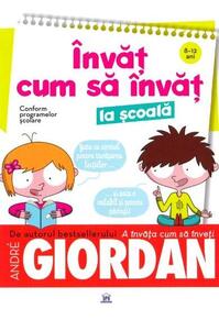 Copertă produs &Icirc;nvăț cum să &icirc;nvăț la școală