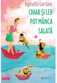 Copertă produs Chiar și leii pot mânca salată