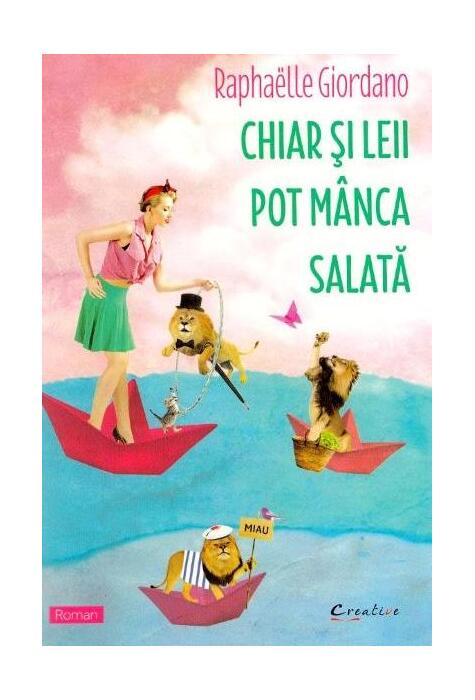 Copertă produs Chiar și leii pot m&acirc;nca salată