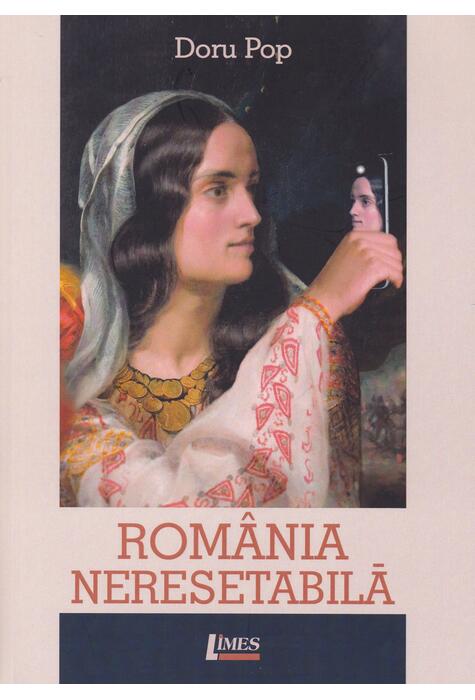 Copertă produs Rom&acirc;nia neresetabilă