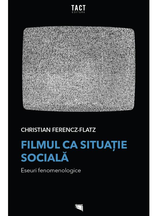 Copertă produs Filmul ca situație socială. Eseuri fenomenologice - gallery big 1