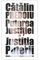 Imagine produs Puterea Justiției și Justiția Puterii. Discursuri, interviuri, analize, pamflete