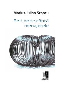 Copertă produs Pe tine te cântă menajerele