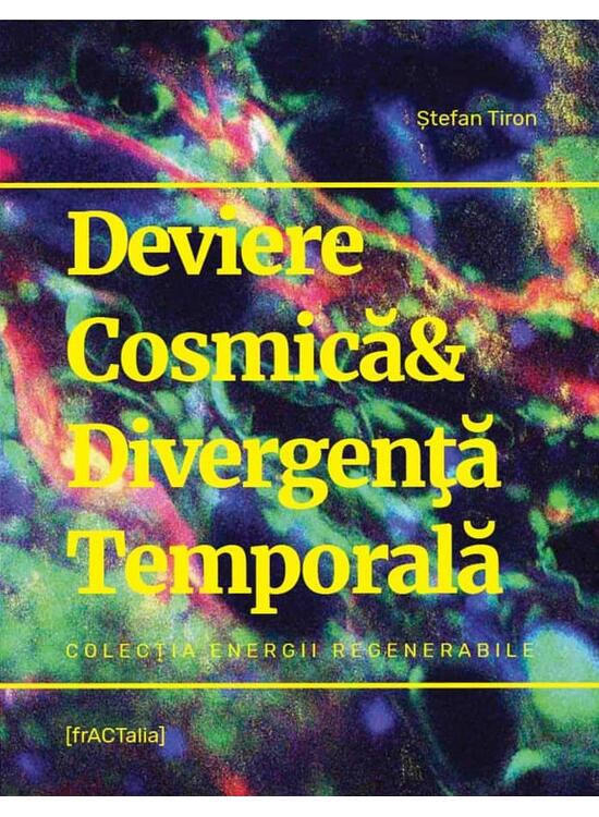 Copertă produs Deviere Cosmică & Divergenţă Temporală - gallery big 1