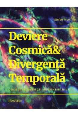 Copertă produs Deviere Cosmică & Divergenţă Temporală