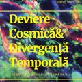 Copertă produs Deviere Cosmică & Divergenţă Temporală - gallery small 