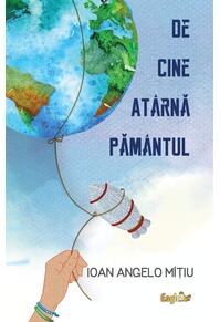 Copertă produs De cine at&acirc;rnă Păm&acirc;ntul