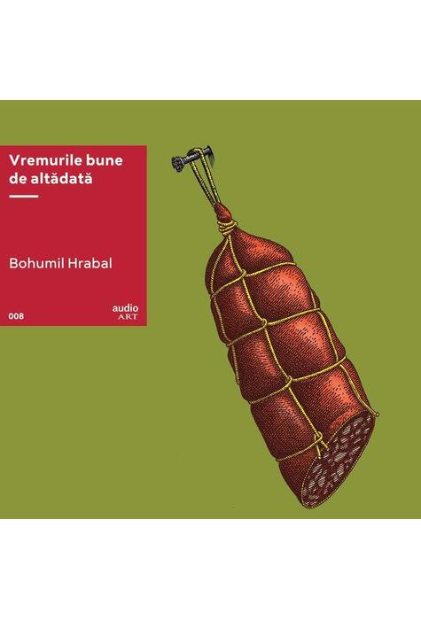 Copertă produs Vremurile bune de altădată | vinil audiobook