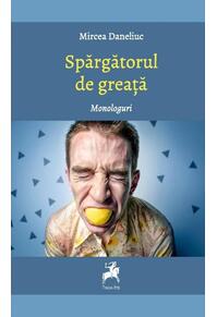 Copertă produs Spărgătorul de greață. Monologuri
